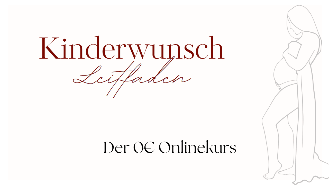 Kinderwunsch Leitfaden