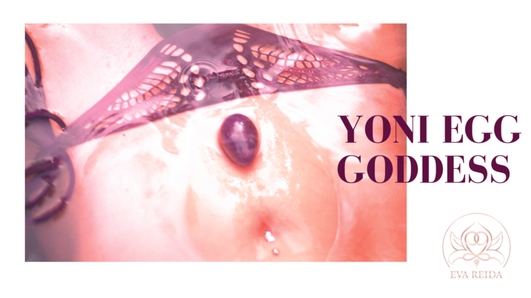 Yoni Ei Goddess