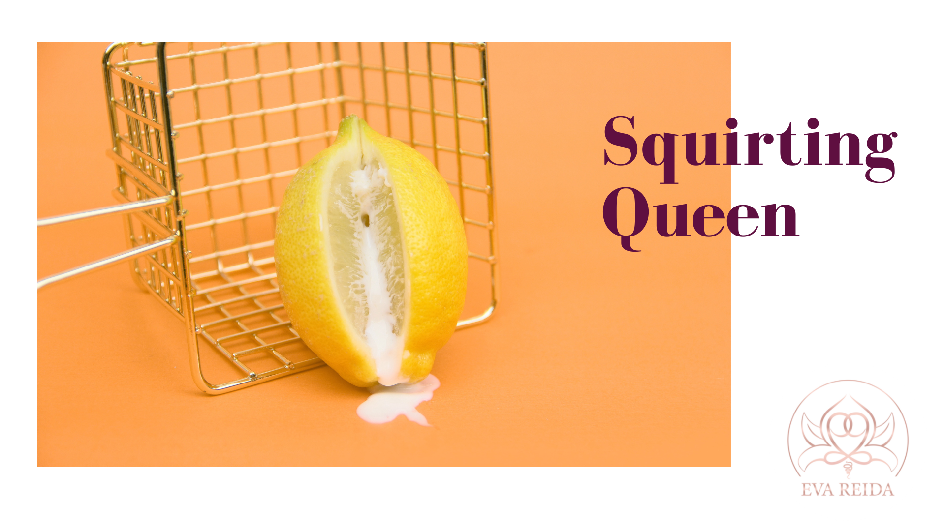 Squir­ting Queen